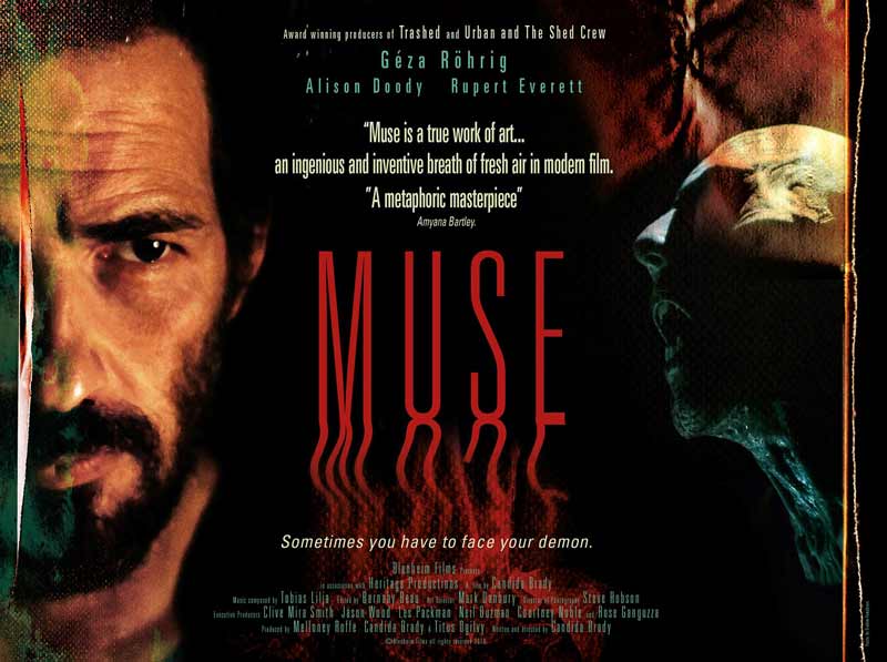 The film Muse starring Geza Rohrig